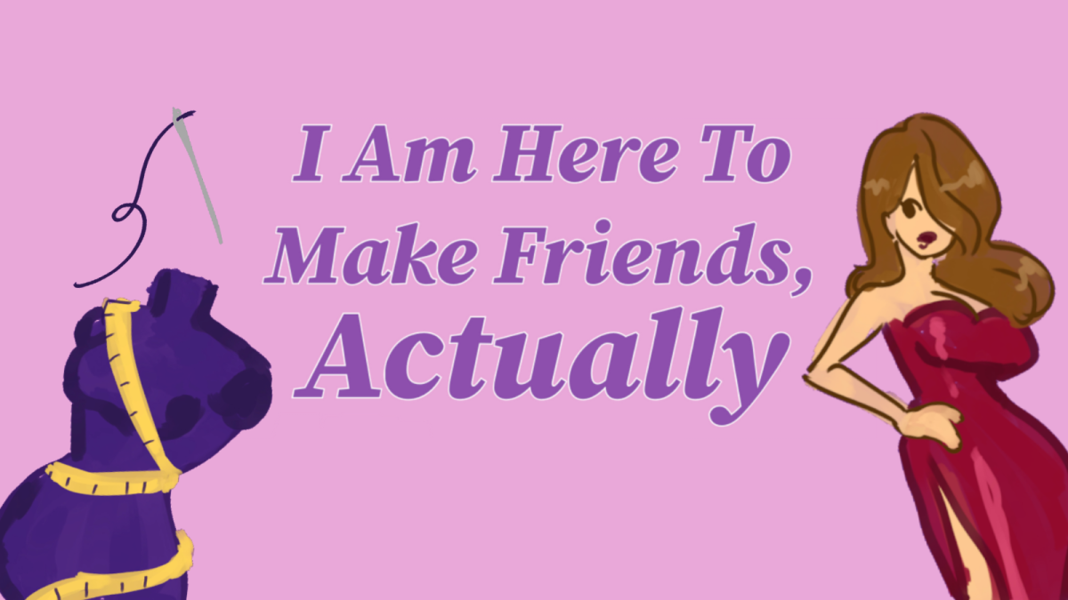 I Am Here To Make Friends, Actually