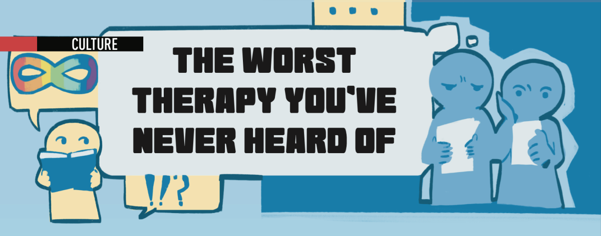 The Worst Therapy You've Never Heard Of