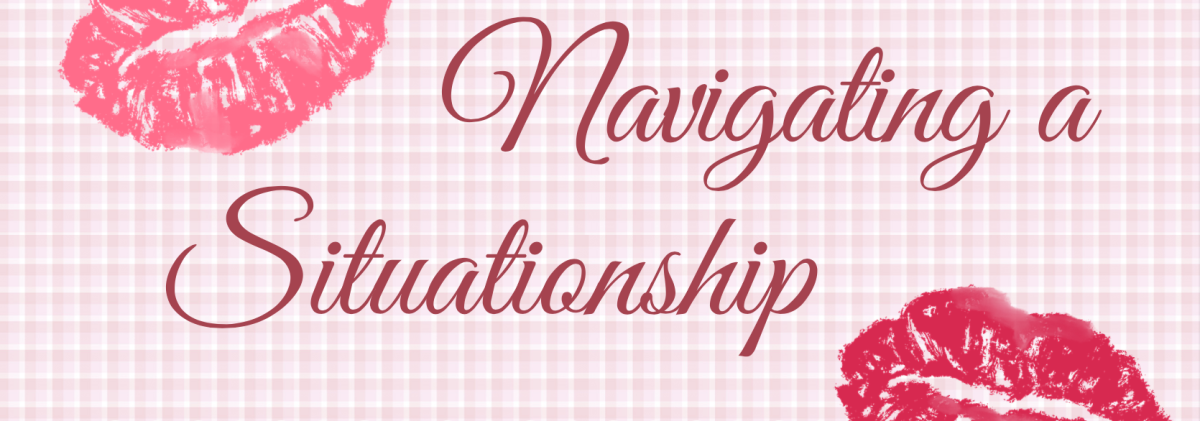 Navigating a Situationship