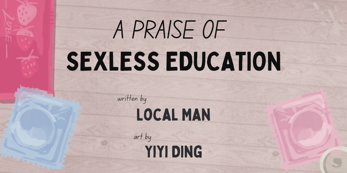 A Praise of Sexless Education