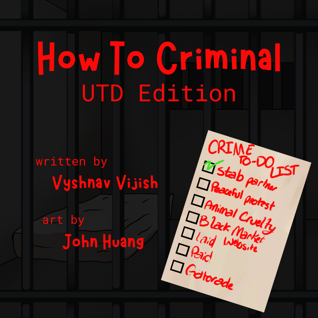 How To Criminal - UTD Edition