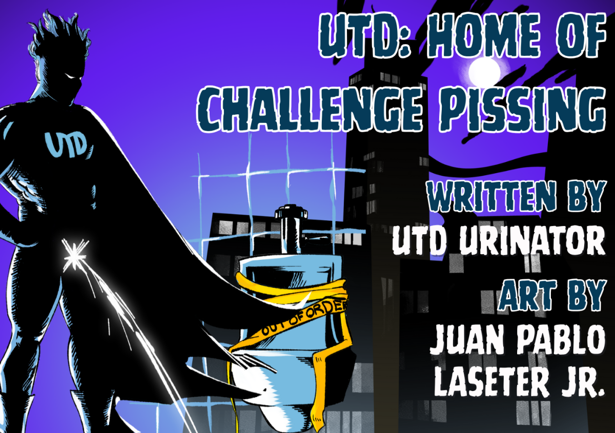 UTD: Home of Challenge Pissing
