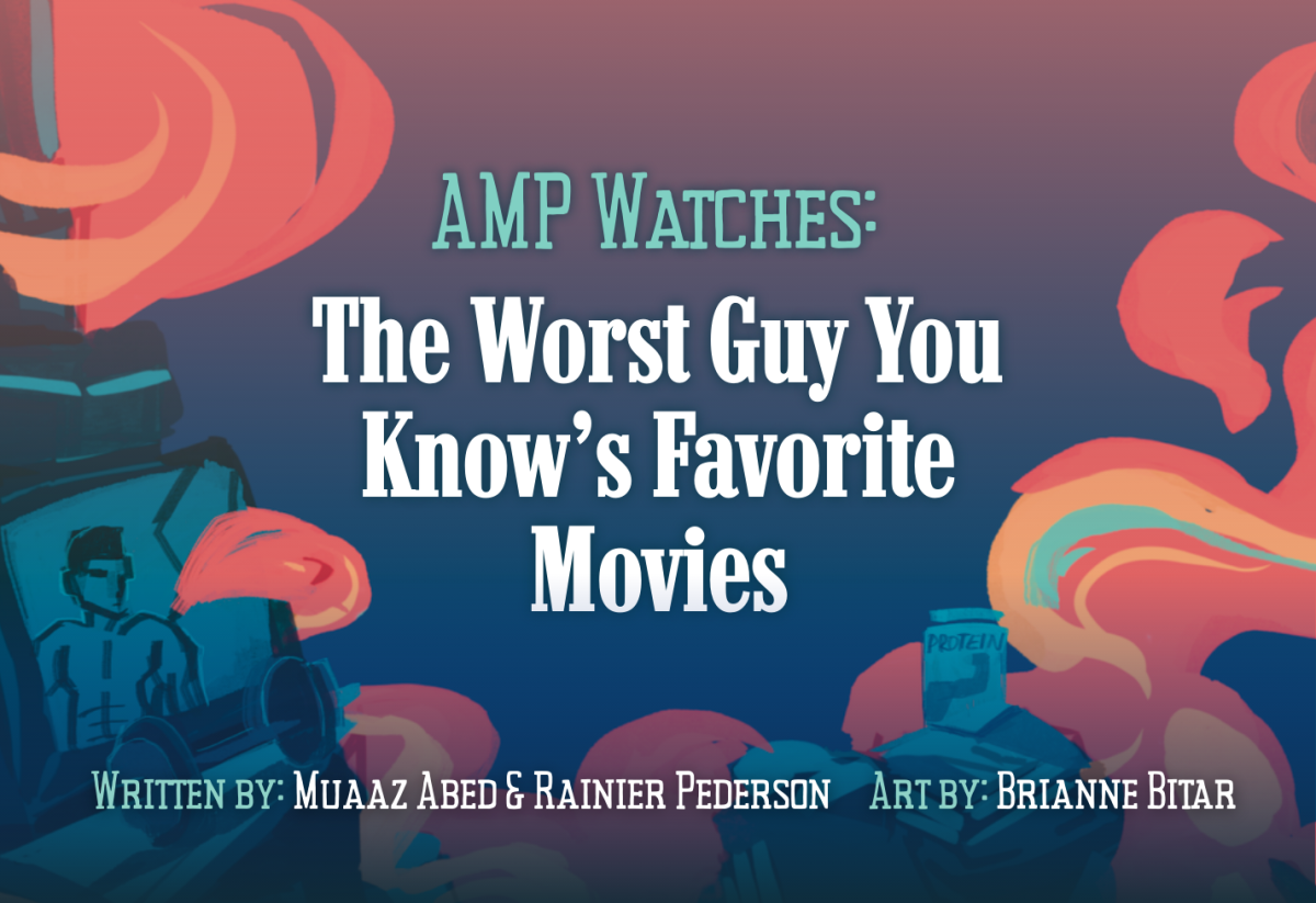 AMP Watches: The Worst Guy You Know's Favorite Movies