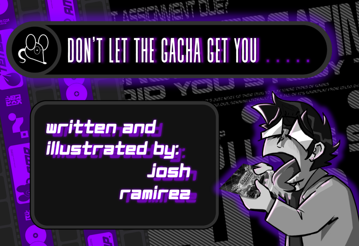 Don’t Let The Gacha Get You