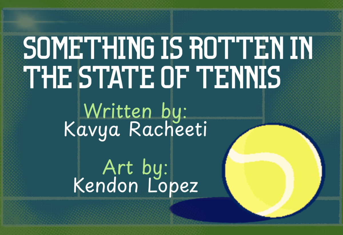 Something Is Rotten in the State of Tennis