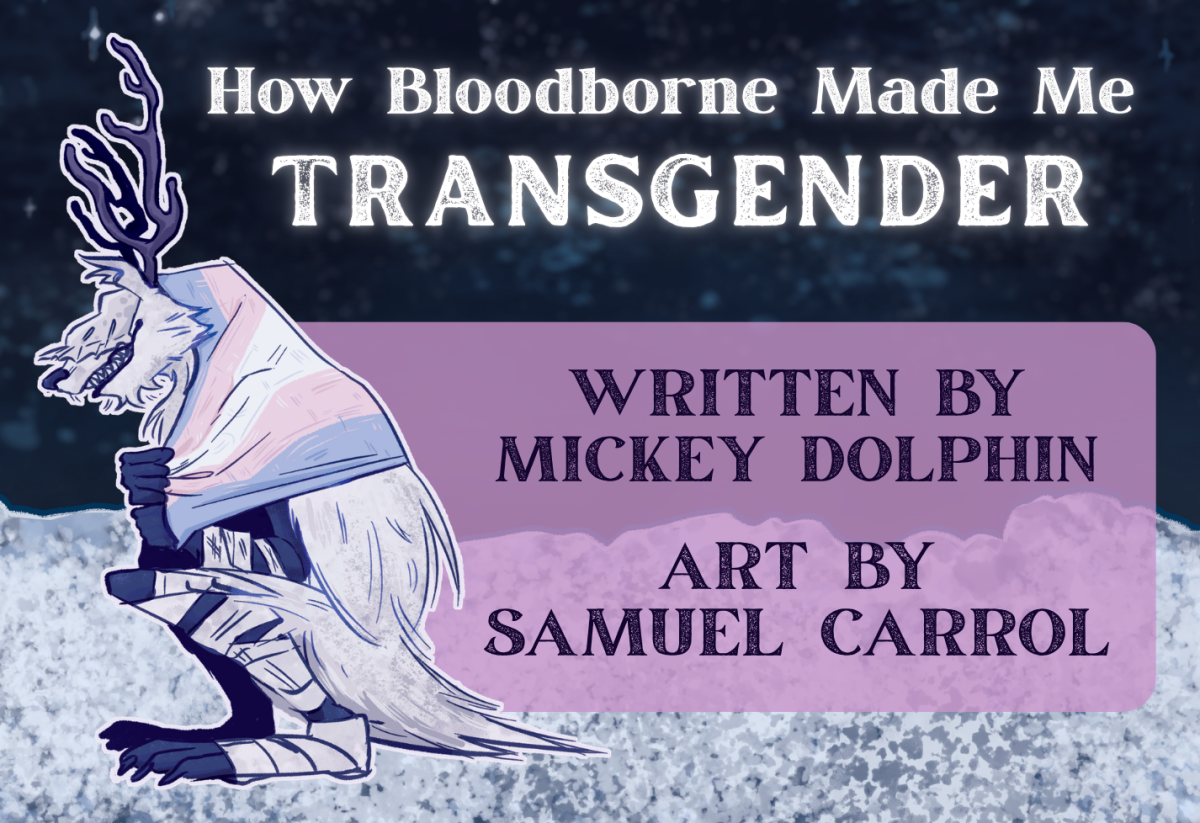 How Bloodborne Made Me Transgender