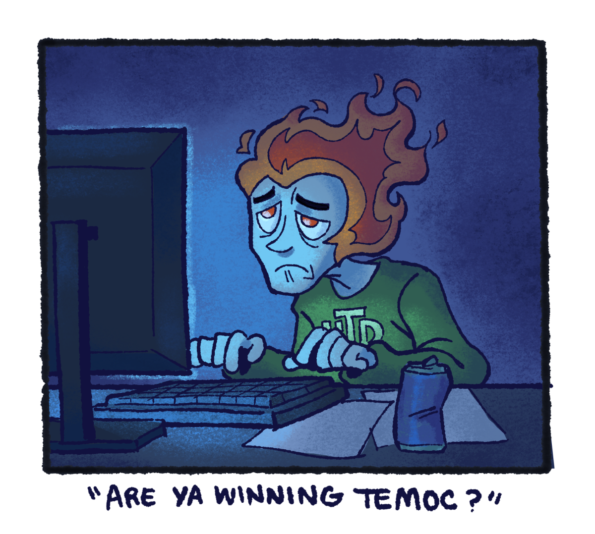 Are ya winning, Temoc?